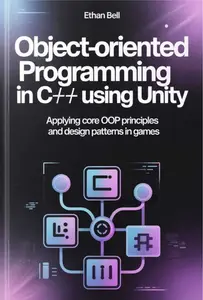 Object-Oriented Programming in C# Using Unity