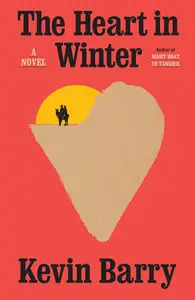 The Heart in Winter: A Novel