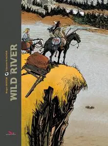 Wild river - Edition intégrale