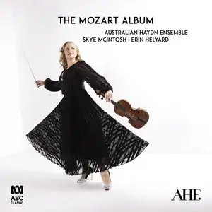 Australian Haydn Ensemble, Skye McIntosh & Erin Helyard - The Mozart Album (2024)