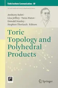 Toric Topology and Polyhedral Products