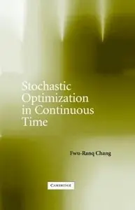 Stochastic Optimization in Continuous Time (Repost)