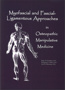 Myofascial & Fascial-Ligamentous Approaches in Osteopathic Manipulative