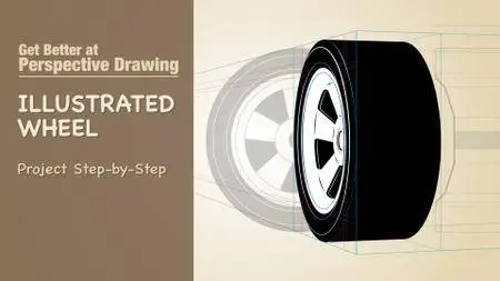 Get Better at Perspective Drawing: Illustrated Wheel - Project 02