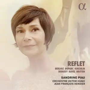 Sandrine Piau, Orchestre Victor Hugo, Jean-François Verdier - Reflet (2024)