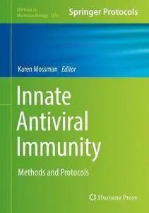 Innate Antiviral Immunity: Methods and Protocols (Methods in Molecular Biology)