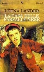 Leena Lander - La casa delle farfalle nere