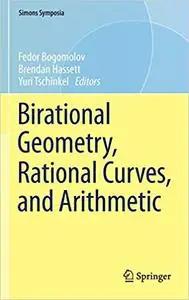 Birational Geometry, Rational Curves, and Arithmetic