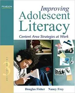 Improving Adolescent Literacy: Content Area Strategies at Work (Repost)