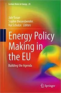 Energy Policy Making in the EU: Building the Agenda (Repost)