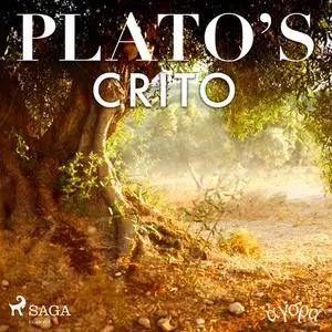 «Plato’s Crito» by – Plato