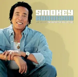 Smokey Robinson - My World: The Definitive Collection (2005) 