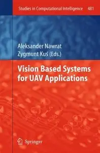 Vision Based Systems for UAV Applications (repost)