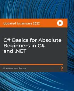 C# Basics for Absolute Beginners in C# and .NET [Updated in January 2022]