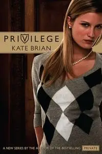 «Privilege» by Kate Brian