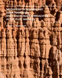 "Mechanism of Sedimentary Basin Formation: Multidisciplinary Approach on Active Plate Margins" ed. by Yasuto Itoh