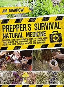 Prepper’s Survival Natural Medicine