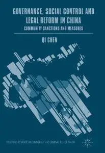 Governance, Social Control and Legal Reform in China: Community Sanctions and Measures