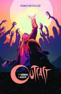 Image Comics-Outcast By Kirkman and Azaceta Vol 03 2016 Retail Comic eBook