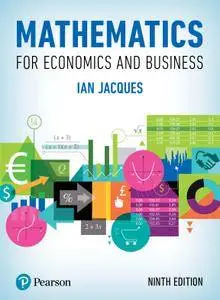 Mathematics for Economics and Business, 9th Edition