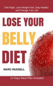 «Lose Your Belly Diet» by Mark Russell