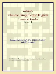 Webster's Chinese Simplified to English Crossword Puzzles: Level 1 (repost)