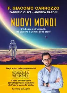 F. Giacomo Carrozzo, Andrea Raponi, Fabrizio Oliva - Nuovi mondi