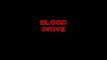 Blood Drive S01E05