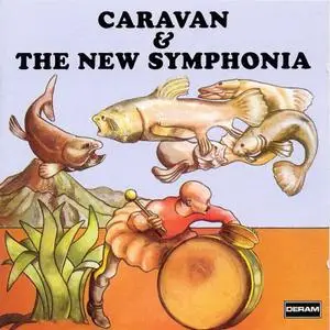 Caravan & the New Symphonia [LIVE] [ORIGINAL RECORDING REMASTERED]