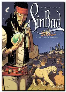 Arleston, Alwett & Alary - Sinbad - Tomes 1 & 2