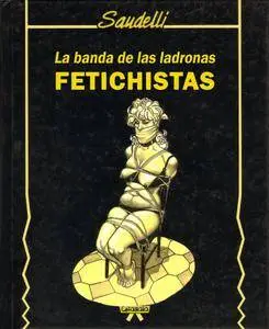 La banda de las ladronas fetichistas, de Saudelli