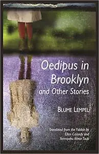 Oedipus in Brooklyn and Other Stories