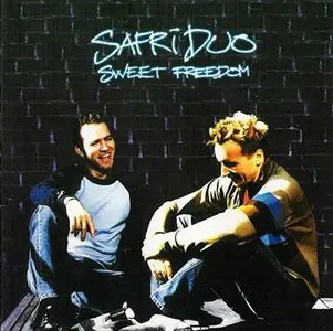 Safri Duo - Sweet Freedom - 2002