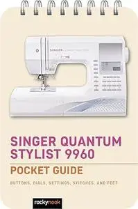 Singer Quantum Stylist 9960