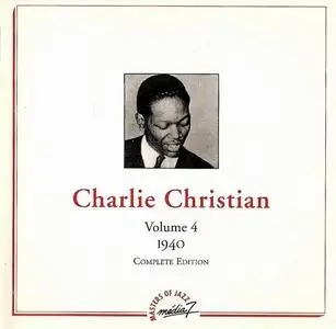 Charlie Christian - Volume 4 - 1940 (1993)