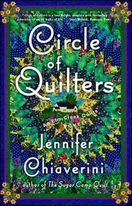 «Circle of Quilters» by Jennifer Chiaverini