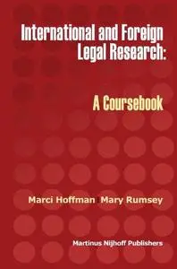 International and Foreign Legal Research: A Coursebook