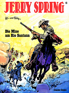 Jerry Spring - Band 6 - Die Mine am Rio Santana