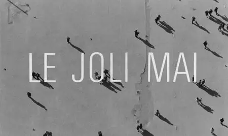 Le joli mai / The Lovely Month of May (1963)