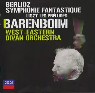 Daniel Barenboim - Berlioz Symphonie Fantastique & Liszt Les Preludes (2013) {Decca}