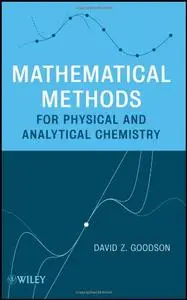 Mathematical Methods for Physical and Analytical Chemistry