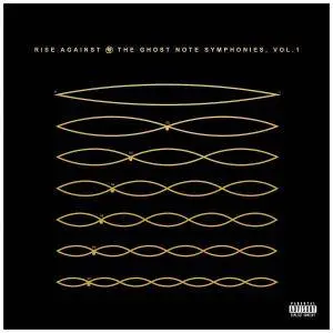 Rise Against - The Ghost Note Symphonies, Vol.1 (2018)