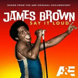 James Brown - James Brown: Say It Loud - A&E Documentary Playlist (2024)