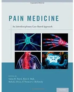 Pain Medicine: An Interdisciplinary Case-Based Approach [Repost]