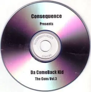 Consequence - The Cons Vol. 3: Da Comeback Kid (2005) **[RE-UP]**