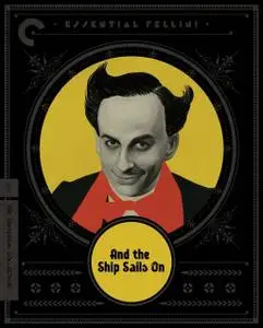 And the Ship Sails On / E la nave va (1983) [Criterion Collection]