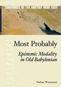 Most Probably: Epistemic Modality in Old Babylonian