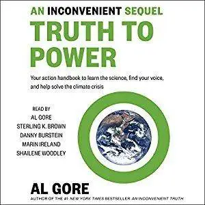 An Inconvenient Sequel: Truth to Power [Audiobook]