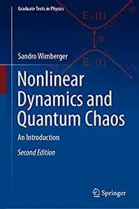 Nonlinear Dynamics and Quantum Chaos: An Introduction (2nd Edition)