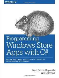 Programming Windows Store Apps with C# (Repost)